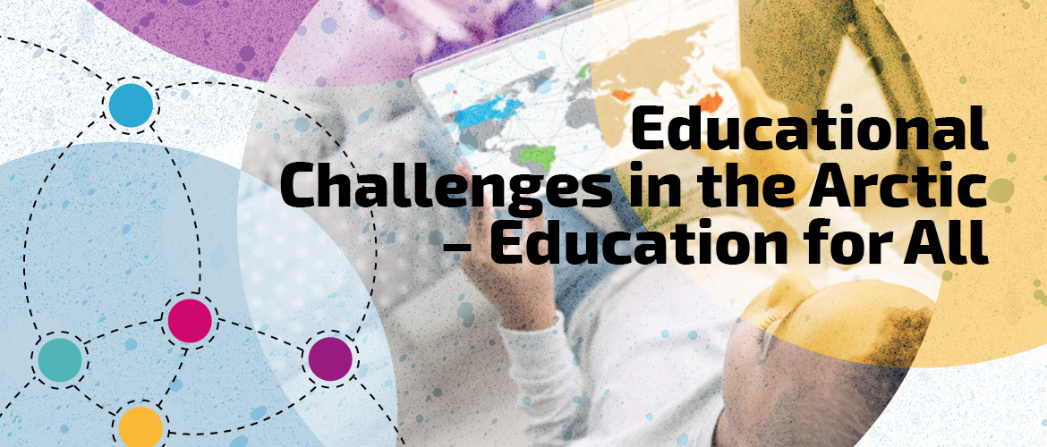Educational Challenges in the Arctic – Education for All, 2022